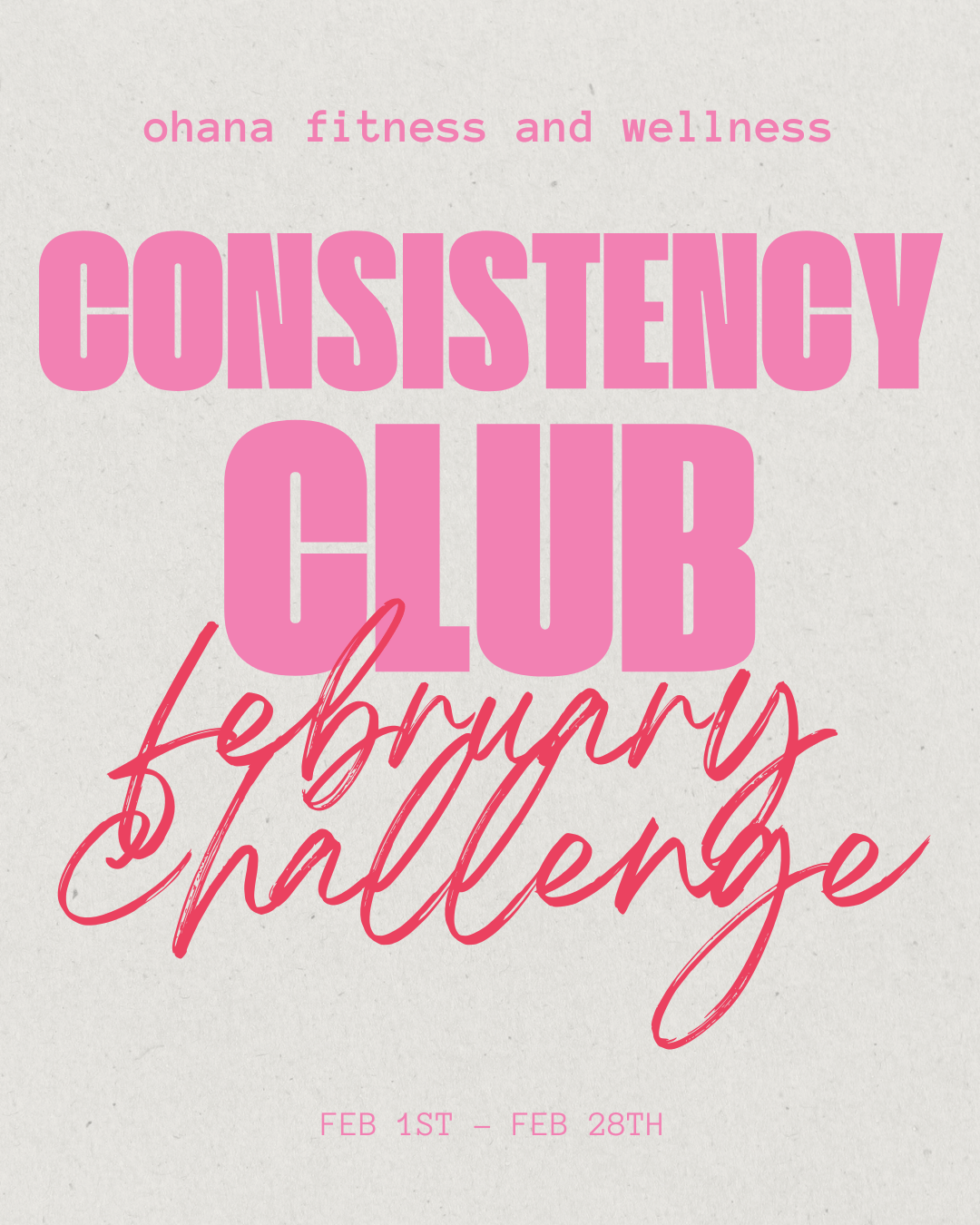 CONSISTENCY CLUB - FEB CHALLENGE